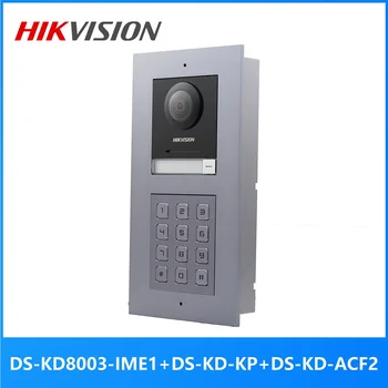 Hikvision Αρχική Κουδούνι ,DS-KD8003-IME1(Β),Πολυ-γλώσσα 802.3 af λιμένων διακόπτης ΣΗΜΕΊΟΥ εισόδου Villa IP Ενότητα Κουδούνι,τον Κωδικό πρόσβασης πληκτρολόγιο για κωδικό ξεκλειδώματος