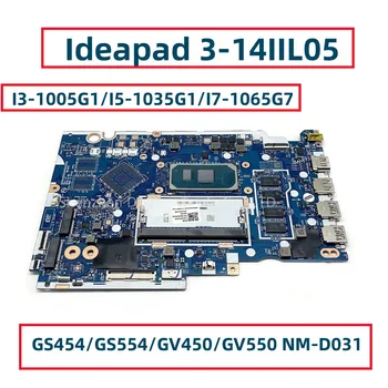 Για Lenovo Ideapad 3-14IIL05 Μητρικών καρτών Lap-top Με I3 I5 I7 CPU, 4GB RAM GS454/GS554/GV450/GV550 NM-D031 5B20S44250 5B20S44248