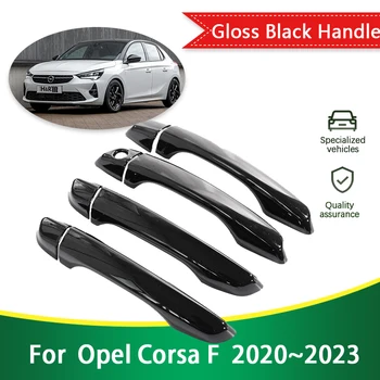 Τακτοποίηση για το Opel Corsa F 2020 2021 2022 2023 Vauxhall γυαλιστερό Μαύρο Εξωτερική Πόρτα Λαβή Κάλυψη Styling Αυτοκόλλητη ετικέττα Αυτοκινήτων Προστατευτικά Αξεσουάρ