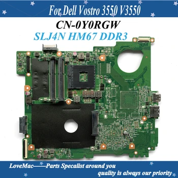 Υψηλής Ποιότητας ΣΟ-0Y0RGW 0Y0RGW Y0RGW Για τη DELL VOSTRO 3550 V3550 μητρικών καρτών Lap-top SLJ4N HM67 DDR3 100% που εξετάζεται